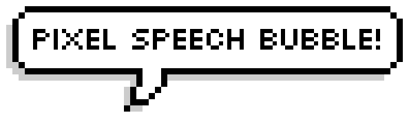 Pixel Speech Bubble!